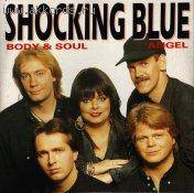 Shocking Blue : Body and Soul